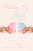 An anthology of short stories about pregnancy and childbirth, ranging from romance to science-fiction/fantasy.